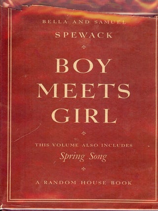 Item #47820 BOY MEETS GIRL. Bella SPEWACK