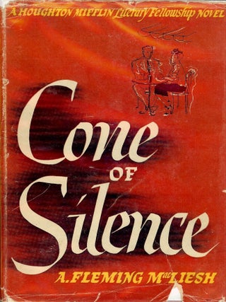 Item #47974 CONE OF SILENCE. A. Fleming MacLIESH