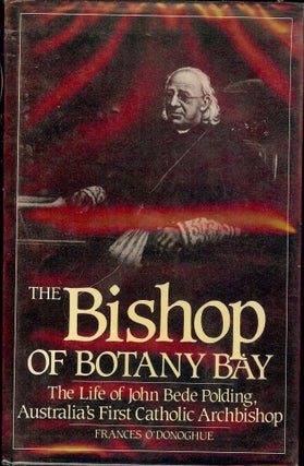 Item #48 THE BISHOP OF BOTANY BAY. Frances O'DONOGHUE