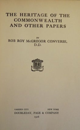 Item #48199 THE HERITAGE OF THE COMMONWEALTH AND OTHER PAPERS. Rob Roy McGregor CONVERSE