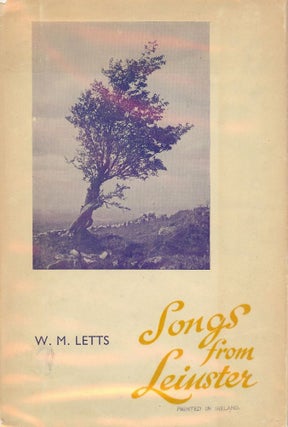 Item #48606 SONGS FROM LEINSTER. W. M. LETTS