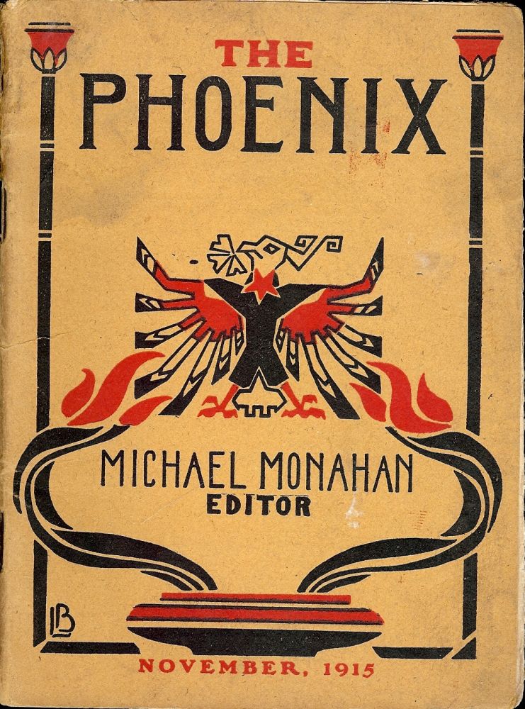 Item #49254 THE PHOENIX NOVEMBER 1915. Michael MONAHAN.