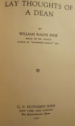 Item #49361 LAY THOUGHTS OF A DEAN. William Ralph INGE
