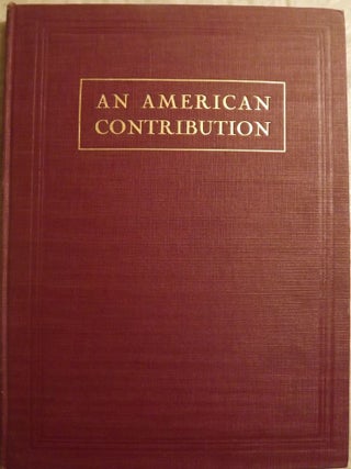 Item #49485 AN AMERICAN CONTRIBUTION. Abraham ERLANGER