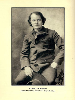 ELBERT HUBBARD OF EAST AURORA