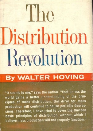 Item #49536 THE DISTRIBUTION REVOLUTION. Walter HOVING