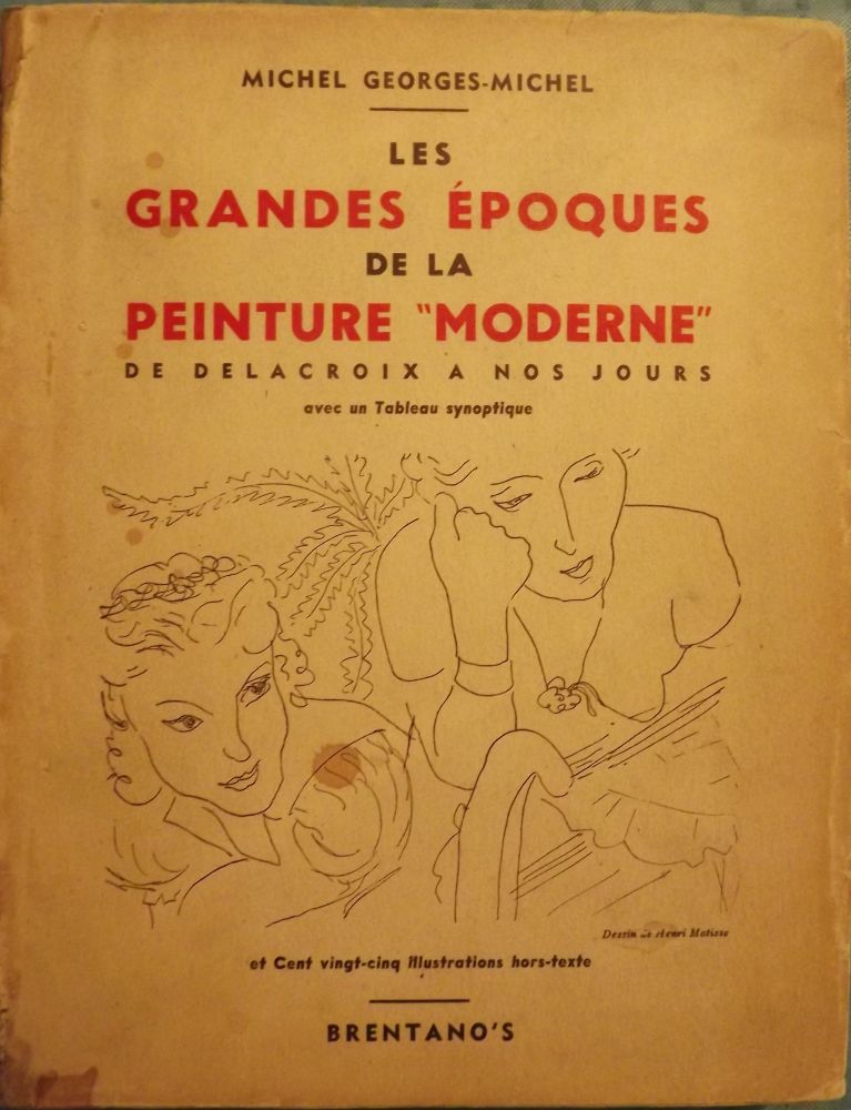 Item #49606 LES GRANDES EPOQUES DE LA PEINTURE MODERNE. Michel GEORGES-MICHEL.