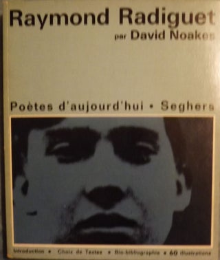 Item #49682 RAYMOND RADIGUET. David NOAKES