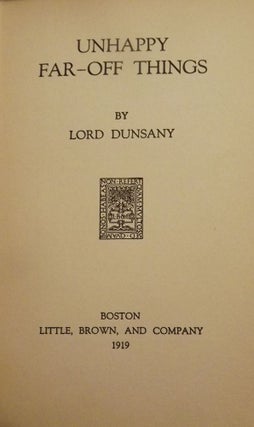 Item #49717 UNHAPPY FAR-OFF THINGS. Lord DUNSANY