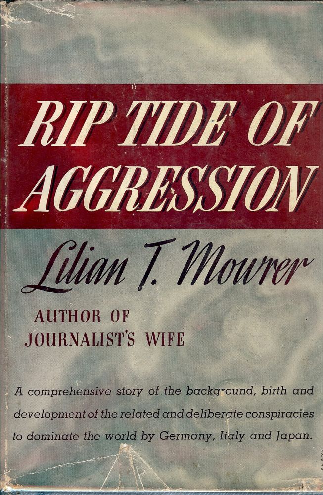 Item #49738 RIP TIDE OF AGGRESSION. Lilian T. MOWRER.