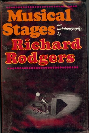 Item #49746 MUSICAL STAGES. Richard RODGERS