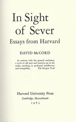 Item #49777 IN SIGHT OF SEVER: ESSAYS FROM HARVARD. David McCORD