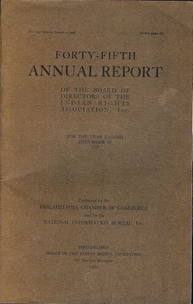 Item #49832 FORTY-FIFTH ANNUAL REPORT INDIAN RIGHTS. Matthew K. SNIFFEN