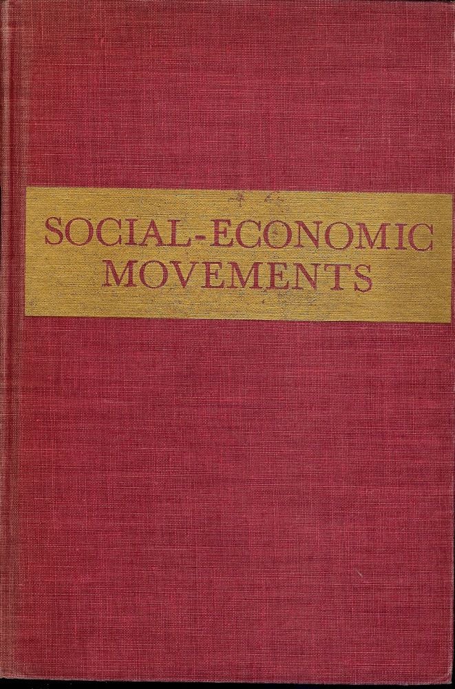 Item #49902 SOCIAL-ECONOMIC MOVEMENTS. Harry W. LAIDLER.