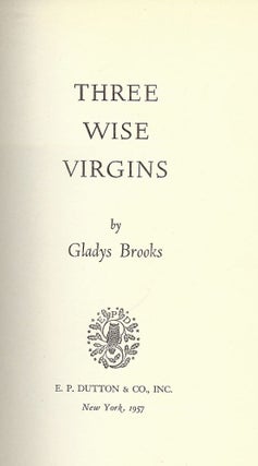 Item #50114 THREE WISE VIRGINS. Gladys BROOKS