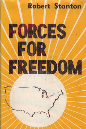 Item #50137 FORCES FOR FREEDOM. Robert STANTON