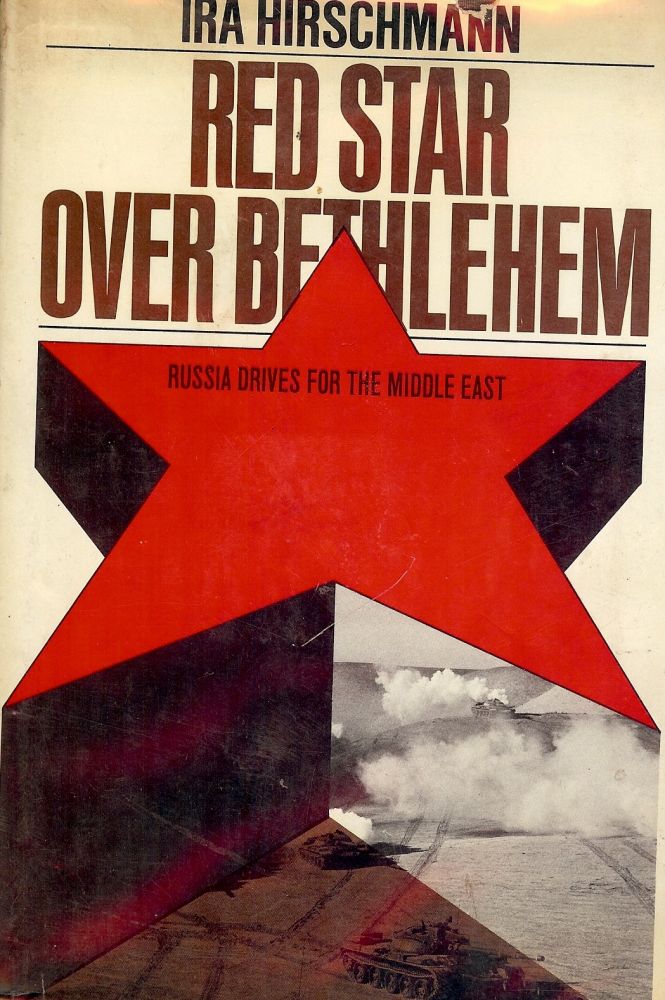 Item #50161 RED STAR OVER BETHLEHEM. Ira HIRSCHMANN.