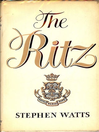 Item #50191 THE RITZ. Stephen WATTS