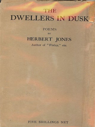 Item #50258 THE DWELLERS IN DUSK. Herbert JONES
