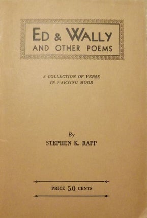 Item #50335 ED AND WALLY AND OTHER POEMS. Stephen K. RAPP