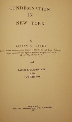 Item #50374 CONDEMNATION IN NEW YORK. Irving L. LEVEY