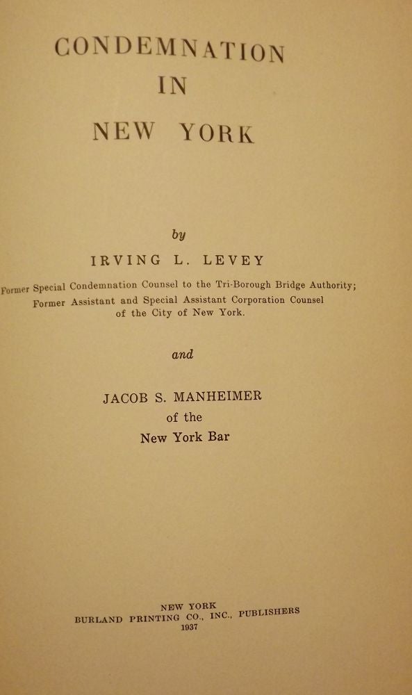 Item #50374 CONDEMNATION IN NEW YORK. Irving L. LEVEY.