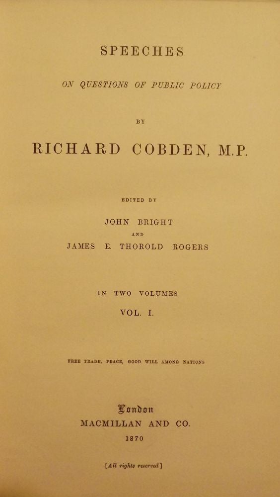 Item #50487 SPEECHES ON QUESTIONS OF PUBLIC POLICY TWO VOLUMES. Richard COBDEN.