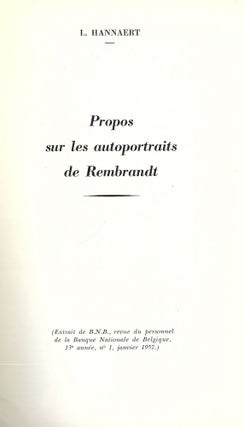 Item #50502 PROPOS SUR LES AUTOPORTRAITS DE REMBRANDT. L. HANNAERT