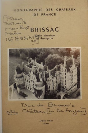 Item #50503 MONOGRAPHIE DES CHATEAUX DE FRANCE: BRISSAC. Duc DE BRISSAC