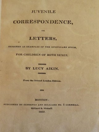 Item #50531 JUVENILE CORRESPONDENCE, OR LETTERS. Lucy AIKIN