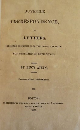 Item #50531 JUVENILE CORRESPONDENCE, OR LETTERS. Lucy AIKIN
