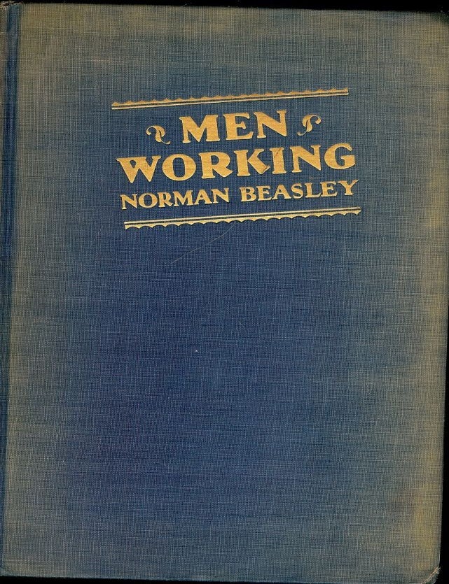 Item #50573 MEN WORKING. Norman BEASLEY.