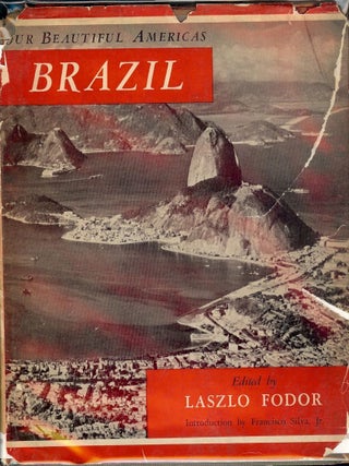 Item #50604 OUR BEAUTIFUL AMERICAS: BRAZIL. Laszlo FODOR
