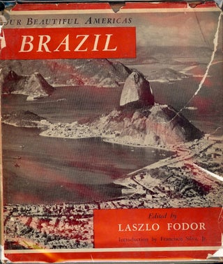 Item #50604 OUR BEAUTIFUL AMERICAS: BRAZIL. Laszlo FODOR
