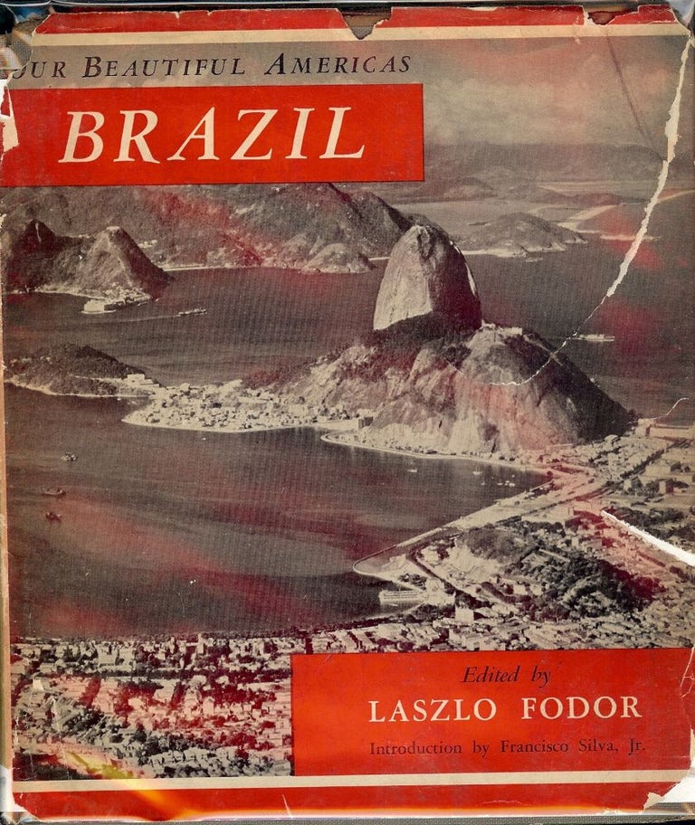 Item #50604 OUR BEAUTIFUL AMERICAS: BRAZIL. Laszlo FODOR.