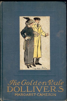 Item #50620 THE GOLDEN RULE DOLLIVERS. Margaret CAMERON
