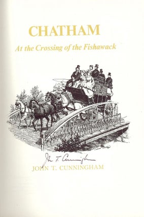 CHATHAM: AT THE CROSSING OF THE FISHAWACK