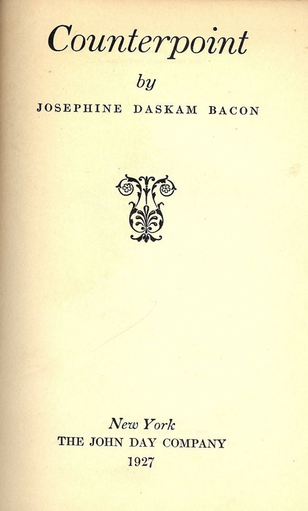 Item #50764 COUNTERPOINT. Josephine Daskam BACON.