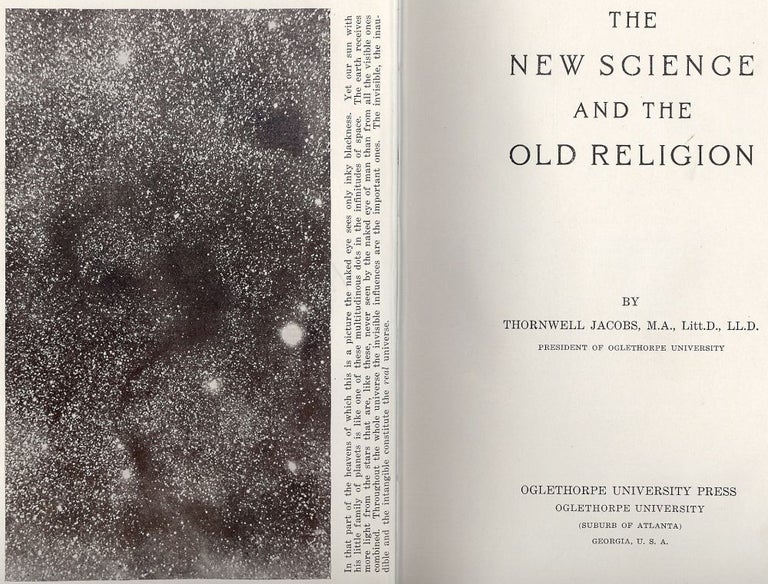 Item #50780 THE NEW SCIENCE AND THE OLD RELIGION. Thornwell JACOBS.