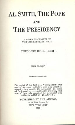 Item #50843 AL SMITH, THE POPE AND THE PRESIDENCY. Theodore SCHROEDER