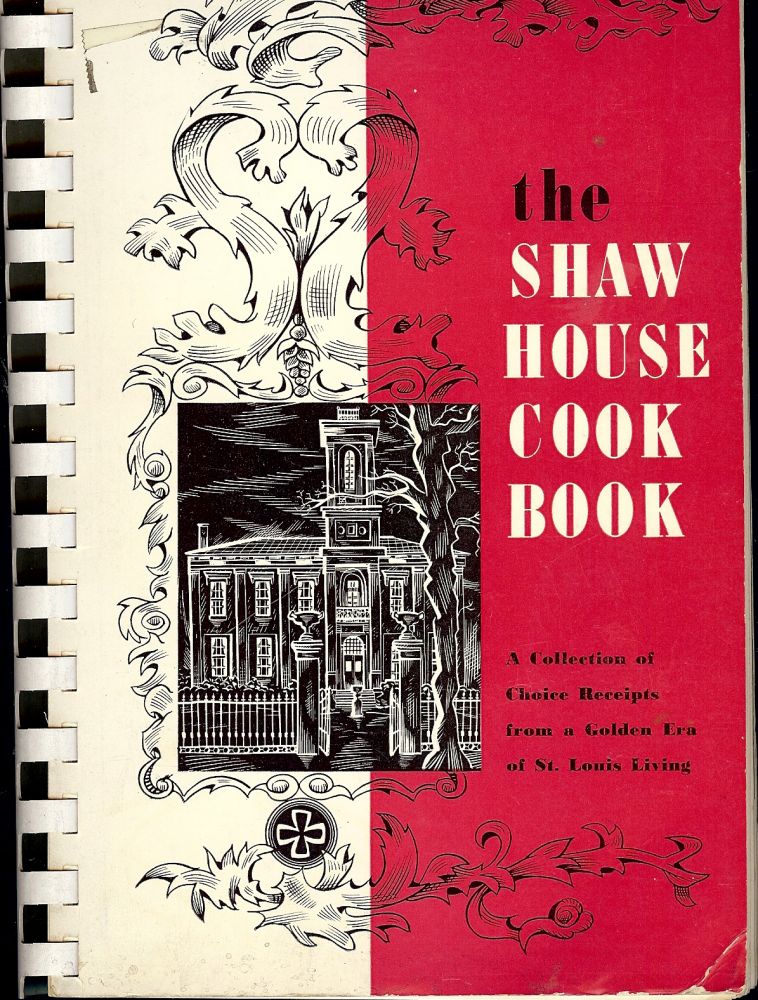 Item #50972 THE SHAW HOUSE COOK BOOK. Marian Maeve O'BRIEN.