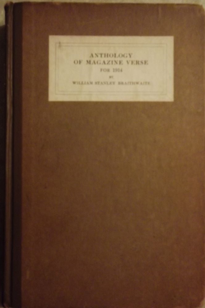 Item #51007 ANTHOLOGY OF MAGAZINE VERSE FOR 1914. William Stanley BRAITHWAITE.
