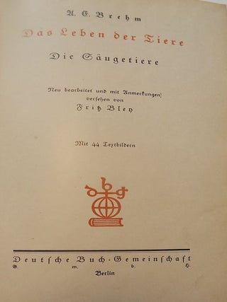 Item #51038 DAS LEBEN DER TIERE: DIE SAUGETIERE. A. E BREHM