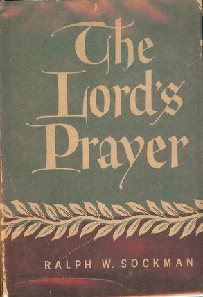 Item #51048 THE LORD'S PRAYER. Ralph W. SOCKMAN