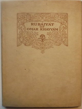 Item #51088 RUBAIYAT OF OMAR KHAYYAM. Edward FITZGERALD