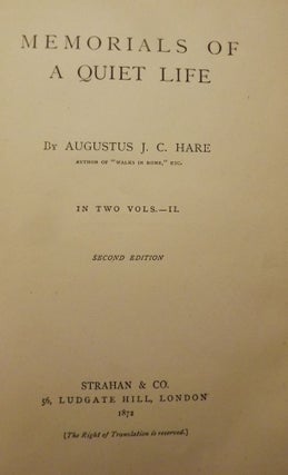 Item #51558 MEMORIALS OF A QUIET LIFE. Augustus J. C. HARE
