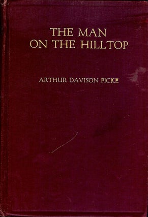 Item #51709 THE MAN ON THE HILLTOP AND OTHER POEMS. Arthur Davison FICKE