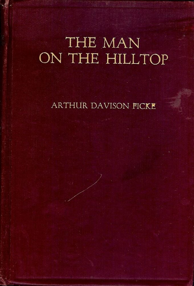 Item #51709 THE MAN ON THE HILLTOP AND OTHER POEMS. Arthur Davison FICKE.