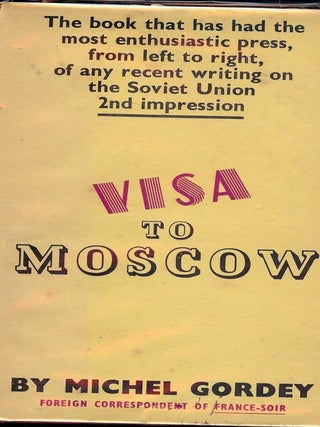 Item #518 VISA TO MOSCOW. Michael GORDEY
