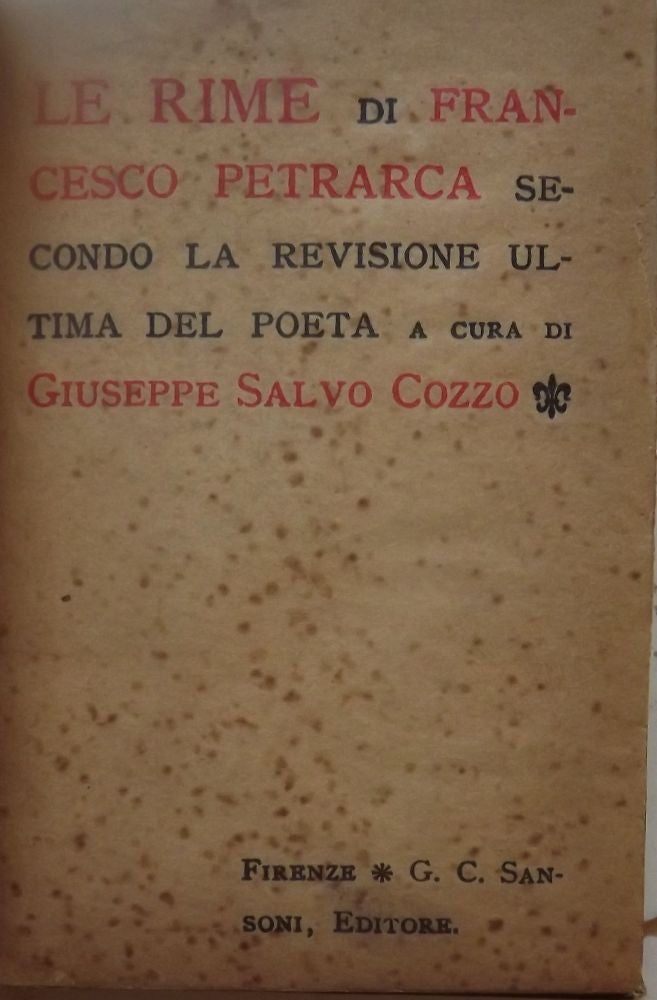 Item #51887 LE RIME DI FRANCESCO PETRARCA. Giuseppe Salvo COZZO.